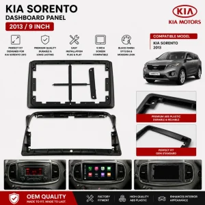 KIA Sorento Android Frame 9 Inch, Compatible Year 2013