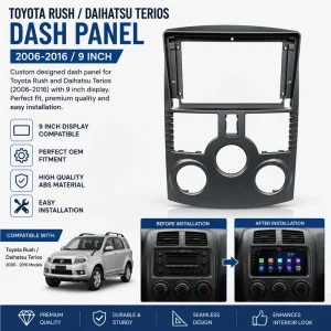 Toyota Rush/ Daihatsu Terios Andoid Panel Android Frame 9 Inch, Compatible Year 2006-2016